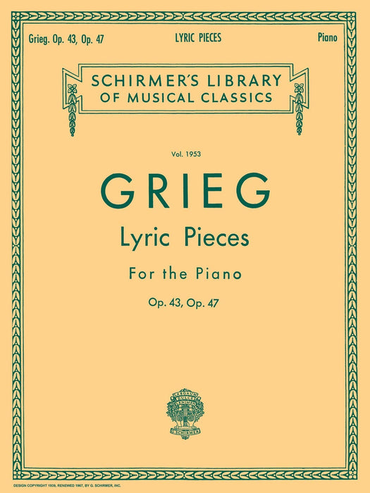 Lyric Pieces - Volume 2: Op. 43, 47 Schirmer Library of Classics Volume 1953 Piano Solo 葛利格 小品 鋼琴 獨奏 | 小雅音樂 Hsiaoya Music