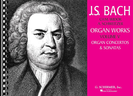 Volume 5: Concertos and Sonatas Organ Solo 巴赫約翰‧瑟巴斯提安 協奏曲 奏鳴曲 管風琴 獨奏 | 小雅音樂 Hsiaoya Music