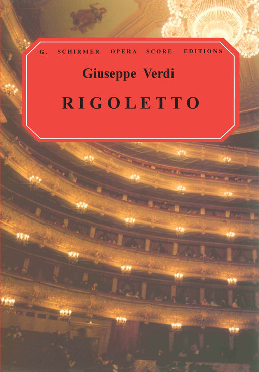 Rigoletto Vocal Score 威爾第,朱塞佩 弄臣 | 小雅音樂 Hsiaoya Music