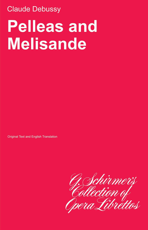 Pelléas and Melisande Libretto 德布西 | 小雅音樂 Hsiaoya Music