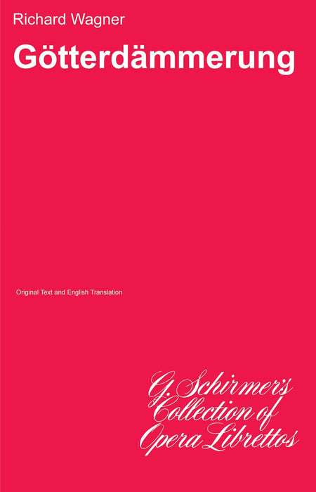 Götterdämmerung Libretto 華格納理查 諸神的黃昏 | 小雅音樂 Hsiaoya Music