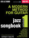 A Modern Method for Guitar - Jazz Songbook, Vol. 1 吉他爵士音樂 | 小雅音樂 Hsiaoya Music
