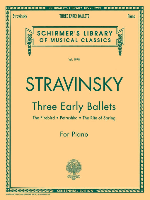 Three Early Ballets (The Firebird, Petrushka, The Rite of Spring) Schirmer Library of Classics Volume 1978 Piano Solo 斯特拉溫斯基伊果 芭蕾 火鳥 春之祭 鋼琴 獨奏 | 小雅音樂 Hsiaoya Music