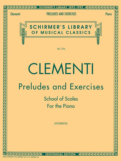 Preludes and Exercises Schirmer Library of Classics Volume 376 Piano Solo 克雷門悌穆奇歐 前奏曲 練習曲 鋼琴 獨奏 | 小雅音樂 Hsiaoya Music
