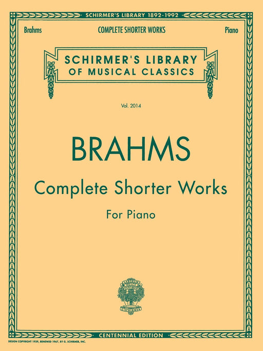 Complete Shorter Works Schirmer Library of Classics Volume 2014 Piano Solo 布拉姆斯 鋼琴 獨奏 | 小雅音樂 Hsiaoya Music