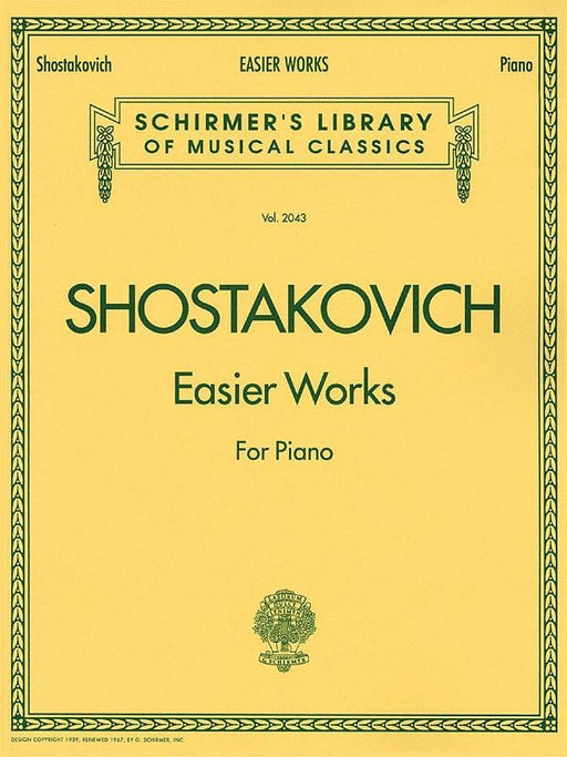 Easier Works Schirmer Library of Classics Volume 2043 Piano Solo 蕭斯塔科維契,德米特里 鋼琴 獨奏 | 小雅音樂 Hsiaoya Music