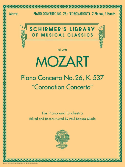 Piano Concerto No. 26, K. 537 (Coronation Concerto) Schirmer Library of Classics Volume 2045 For Piano and Orchestra 莫札特 鋼琴協奏曲 加冕協奏曲 鋼琴 管弦樂團 | 小雅音樂 Hsiaoya Music
