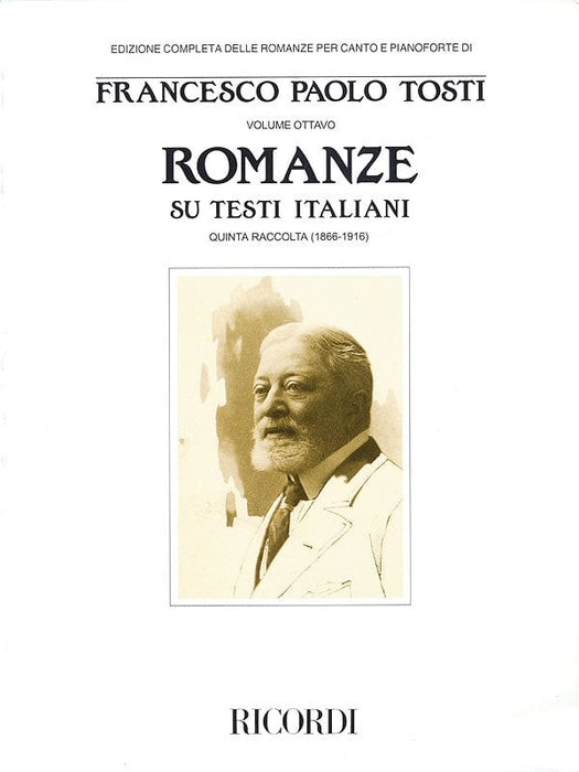 Francesco Paola Tosti - Romanze, Volume 8 Songs on Italian Texts 5th Collection from the Tosti Complete Edition of Romanze for Voice & Piano 鋼琴 浪漫曲 聲樂 | 小雅音樂 Hsiaoya Music