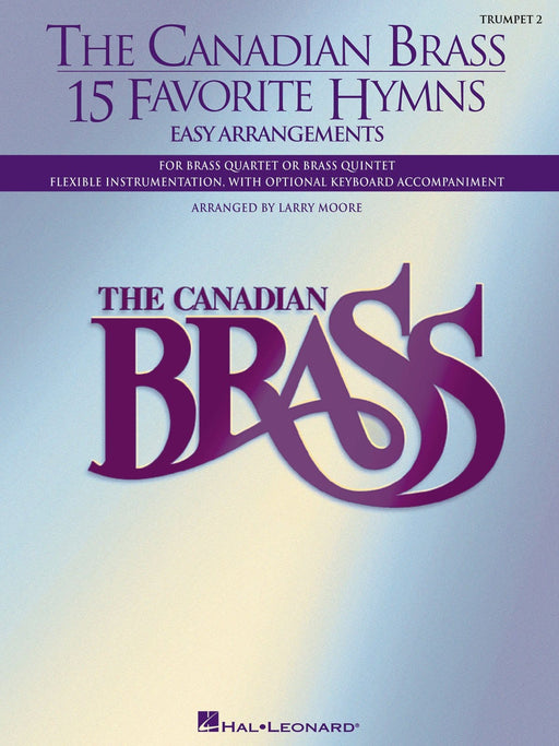 The Canadian Brass - 15 Favorite Hymns - Trumpet 2 Easy Arrangements for Brass Quartet, Quintet or Sextet 銅管樂器 小號 四重奏 六重奏 讚美歌 編曲 | 小雅音樂 Hsiaoya Music