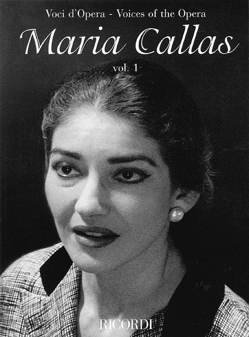 Maria Callas - Volume 1 - Voices of the Opera Series Aria Collections with Interpretations 歌劇詠唱調 詮釋 詠嘆調 聲樂 | 小雅音樂 Hsiaoya Music