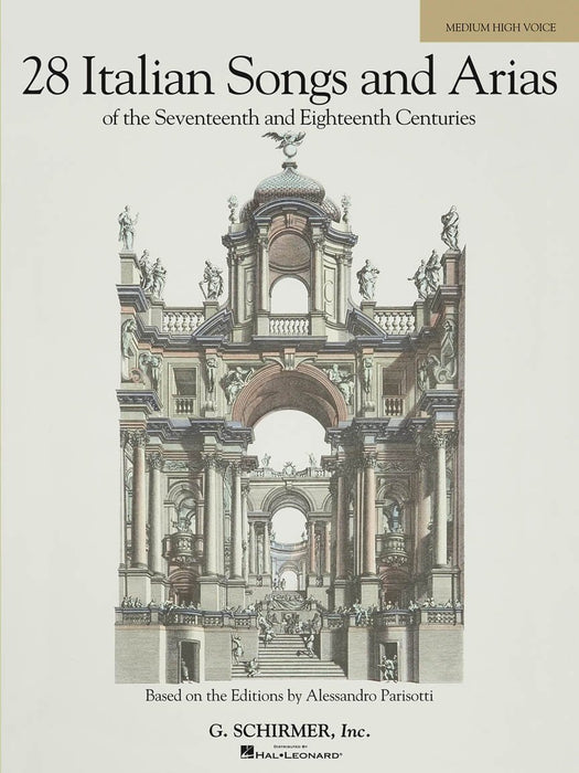 28 Italian Songs & Arias of the 17th & 18th Centuries - Medium High, Book Only Based on the original editions by Alessandro Parisotti 詠唱調 | 小雅音樂 Hsiaoya Music