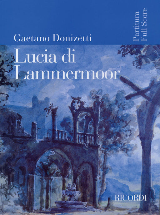 Lucia di Lammermoor Score 董尼才第 拉梅默的露琪亞 | 小雅音樂 Hsiaoya Music