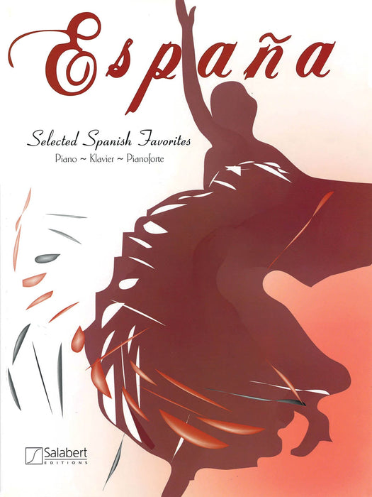 España Selected Spanish Favorites for Piano 鋼琴 | 小雅音樂 Hsiaoya Music