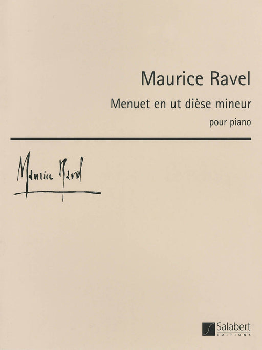 Ravel - Menuet en ut diése mineur for Piano 拉威爾‧摩利斯 小步舞曲 鋼琴 | 小雅音樂 Hsiaoya Music