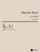 Maurice Ravel - La Parade First Edition 拉威爾‧摩利斯 鋼琴 | 小雅音樂 Hsiaoya Music