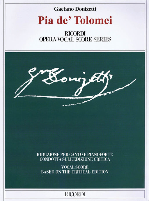 Pia de' Tolomei Based on the Critical Edition Ricordi Opera Vocal Score Series 董尼才第 聲樂總譜 | 小雅音樂 Hsiaoya Music