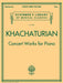 Concert Works for Piano Schirmer Library of Classics Volume 2086 哈察圖量 鋼琴 | 小雅音樂 Hsiaoya Music