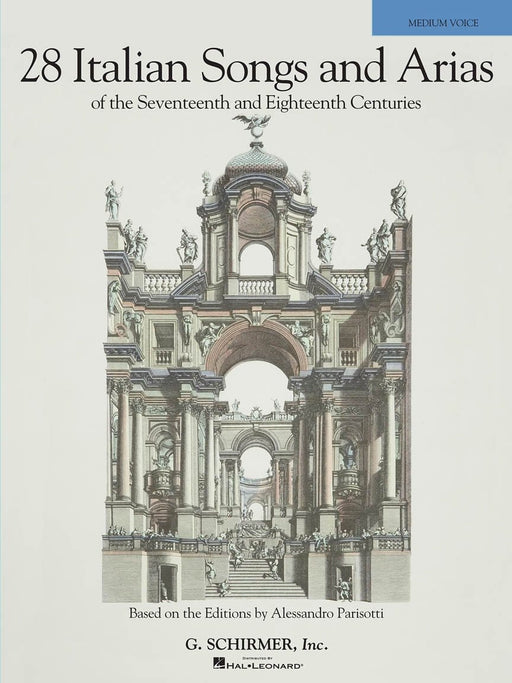28 Italian Songs & Arias of the 17th & 18th Centuries Based on the Editions by Alessandro Parisotti Medium Voice, Book Only 詠唱調 | 小雅音樂 Hsiaoya Music