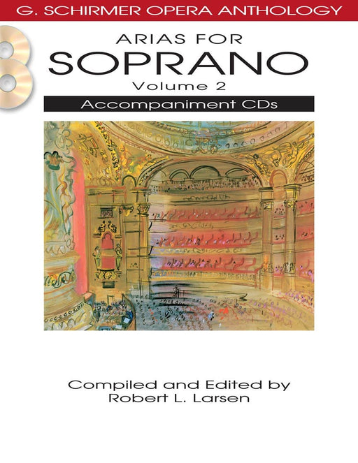Arias for Soprano - Volume 2 G. Schirmer Opera Anthology Accompaniment CDs (2) 詠唱調 歌劇 伴奏 | 小雅音樂 Hsiaoya Music