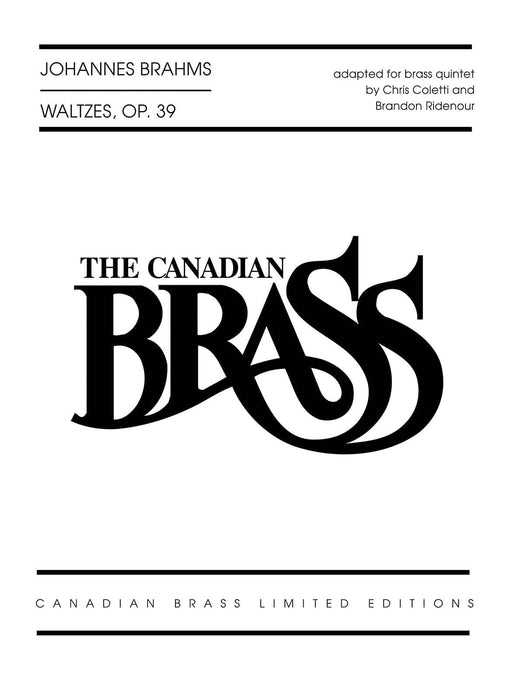 Waltzes, Op. 39 adapted for Brass Quintet by Chris Coletti and Brandon Ridenour Score and Parts 布拉姆斯 銅管五重奏 | 小雅音樂 Hsiaoya Music