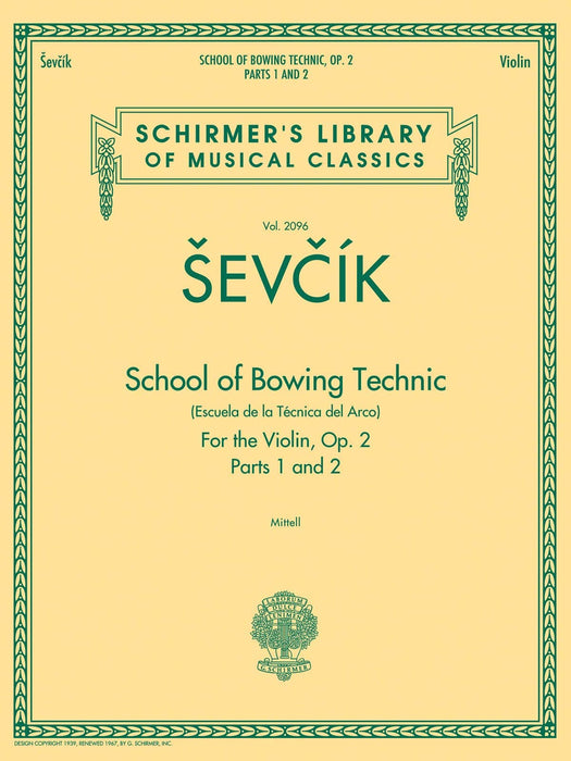 School of Bowing Technics, Op. 2, Parts 1 & 2 Schirmer Library of Classics Volume 2096 | 小雅音樂 Hsiaoya Music