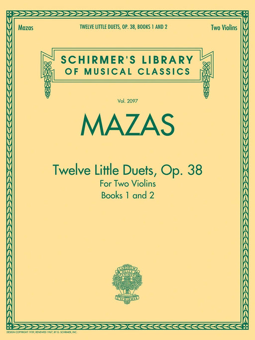 Mazas - Twelve Little Duets for Two Violins, Op. 38, Books 1 & 2 Schirmer Library of Classics Volume 2097 二重奏 小提琴 | 小雅音樂 Hsiaoya Music