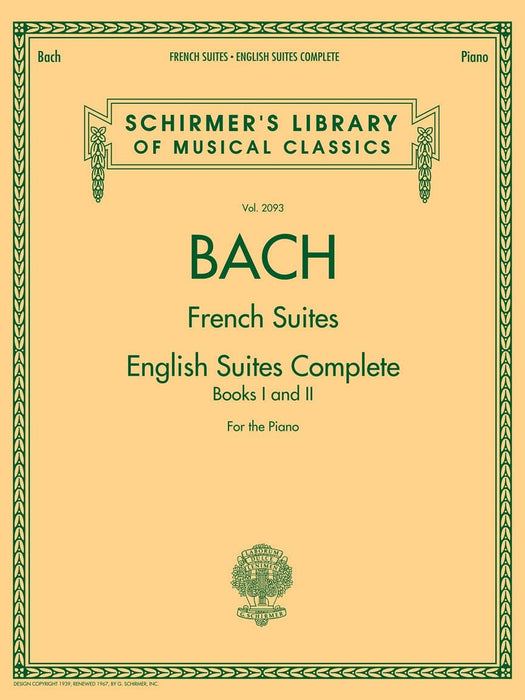 Johann Sebastian Bach - French Suites · English Suites Complete Schirmer Library of Classics Volume 2093 巴赫約翰‧瑟巴斯提安 法國組曲英國組曲 | 小雅音樂 Hsiaoya Music