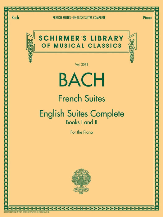 Johann Sebastian Bach - French Suites · English Suites Complete Schirmer Library of Classics Volume 2093 巴赫約翰‧瑟巴斯提安 法國組曲英國組曲 | 小雅音樂 Hsiaoya Music