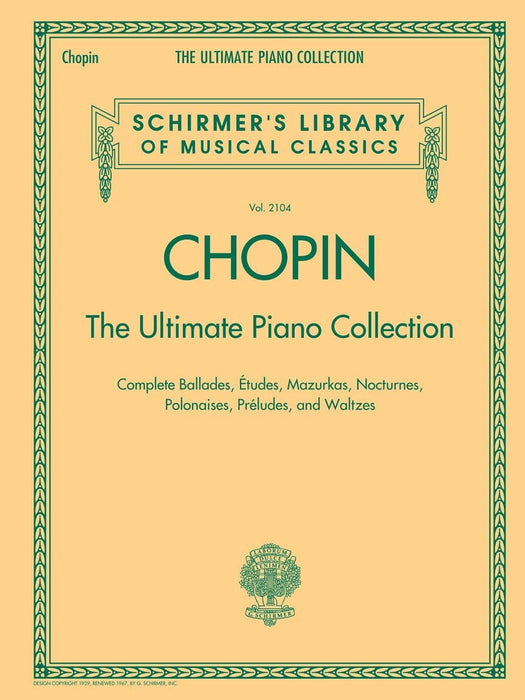 Chopin: The Ultimate Piano Collection Schirmer Library of Classics Volume 2104 蕭邦 鋼琴 | 小雅音樂 Hsiaoya Music