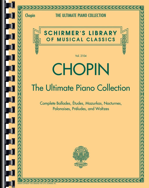 Chopin: The Ultimate Piano Collection Schirmer Library of Classics Volume 2104 蕭邦 鋼琴 | 小雅音樂 Hsiaoya Music