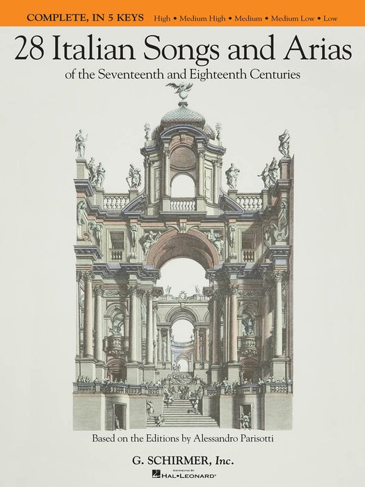 28 Italian Songs and Arias of the 17th and 18th Centuries - Complete All 5 Keys in One Volume 詠唱調 | 小雅音樂 Hsiaoya Music