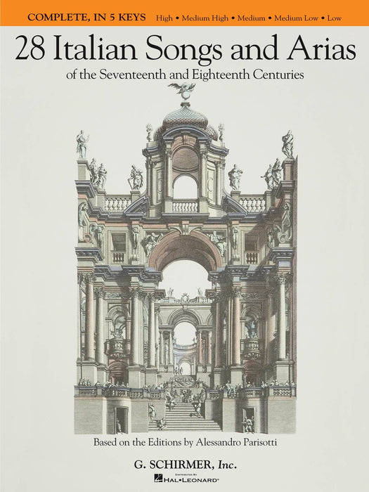 28 Italian Songs and Arias of the 17th and 18th Centuries - Complete All 5 Keys in One Volume 詠唱調 | 小雅音樂 Hsiaoya Music