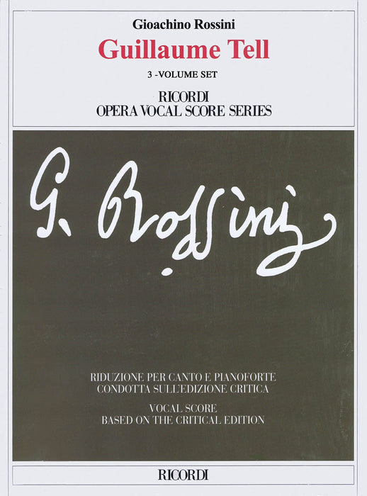 Guillaume Tell Ricordi Opera Vocal Score Series, Softcover (3 Volume Set) 聲樂總譜 | 小雅音樂 Hsiaoya Music