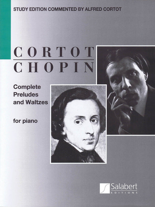 Complete Preludes and Waltzes for Piano ed. Alfred Cortot 蕭邦 鋼琴 前奏曲 | 小雅音樂 Hsiaoya Music