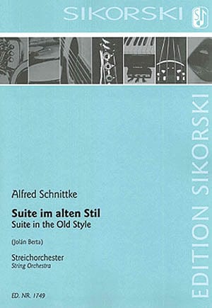 Suite in the Old Style [Suite im alten Stil] Arranged for String Orchestra 施尼特克 組曲 風格 弦樂團 | 小雅音樂 Hsiaoya Music
