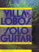 Villa-Lobos - Collected Works for Solo Guitar 維拉－羅伯斯 吉他 | 小雅音樂 Hsiaoya Music