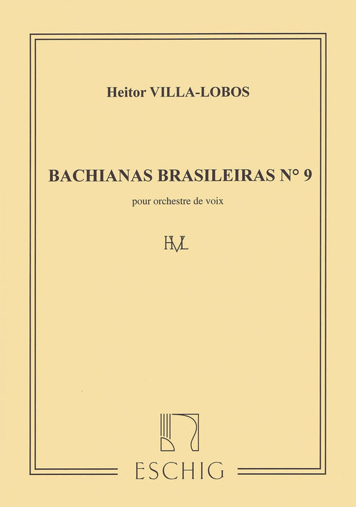 Bachianas Brasileiras No. 9 SATB Choral Score 維拉－羅伯斯 合唱 | 小雅音樂 Hsiaoya Music