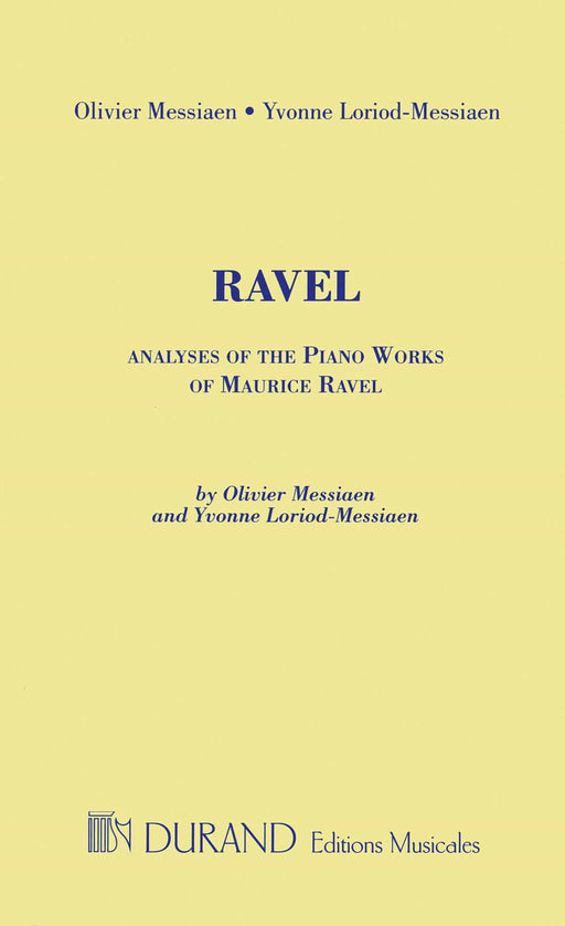 Analyses of the Piano Works of Maurice Ravel 梅湘 鋼琴 | 小雅音樂 Hsiaoya Music