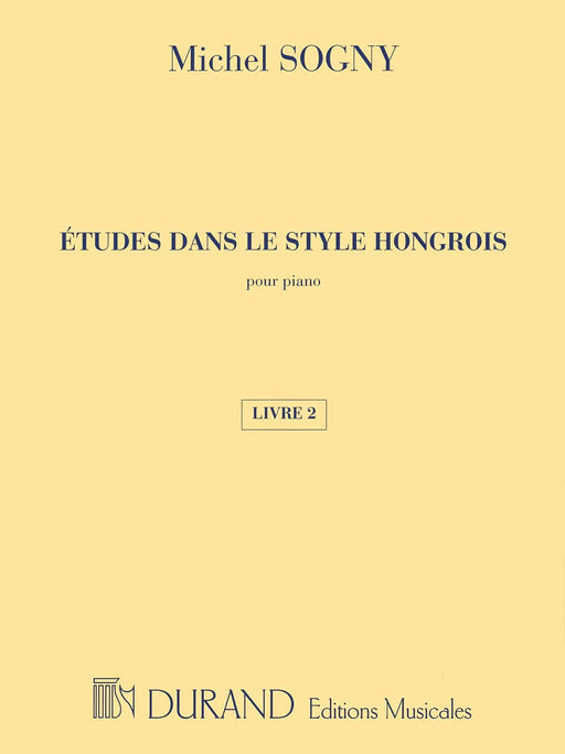 Études dans le style Hongrois (Etudes in Hungarian Style) Book 2 (Études 1-12) Piano 風格 鋼琴 練習曲 | 小雅音樂 Hsiaoya Music