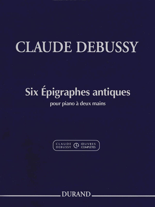 Claude Debussy - Six Épigraphes antiques Piano 德布西 鋼琴 | 小雅音樂 Hsiaoya Music