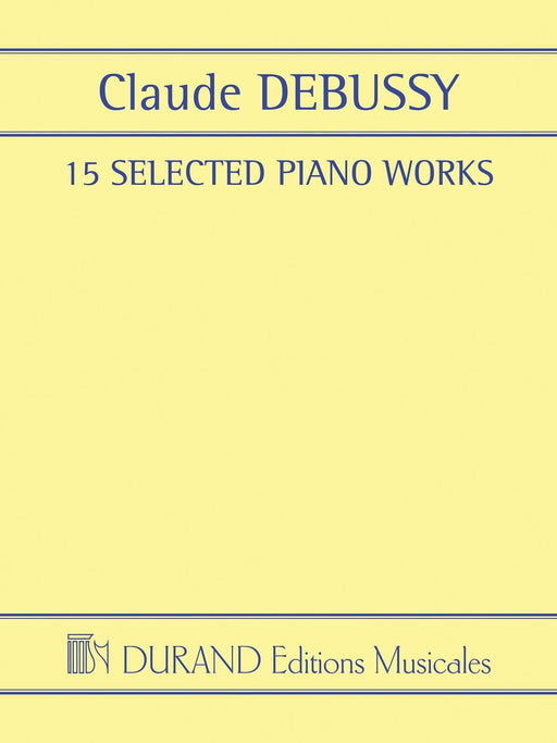 15 Selected Piano Works 德布西 鋼琴 | 小雅音樂 Hsiaoya Music