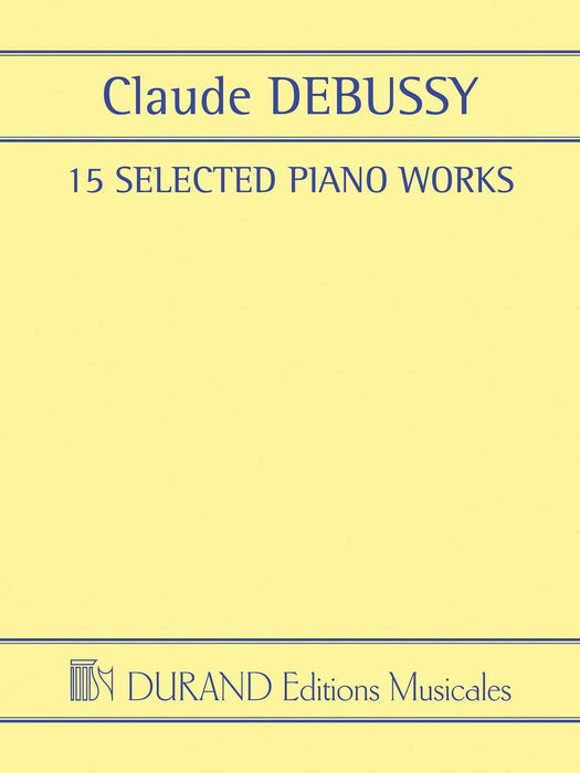 15 Selected Piano Works 德布西 鋼琴 | 小雅音樂 Hsiaoya Music