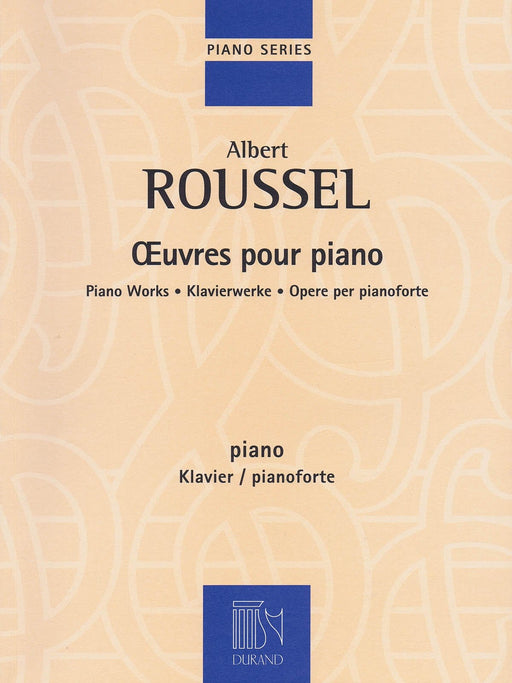 Albert Roussel - Piano Works 盧賽爾 鋼琴 | 小雅音樂 Hsiaoya Music