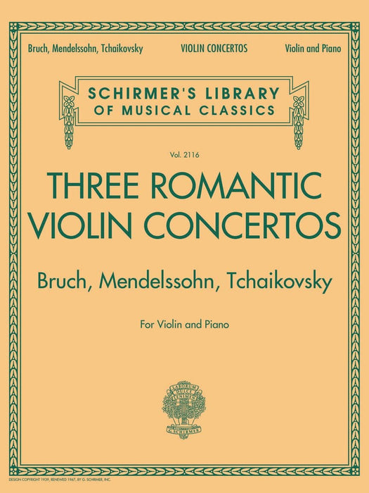 Three Romantic Violin Concertos: Bruch, Mendelssohn, Tchaikovsky Schirmer Library of Classics Volume 2117 for Violin and Piano 小提琴 協奏曲 小提琴 鋼琴 | 小雅音樂 Hsiaoya Music