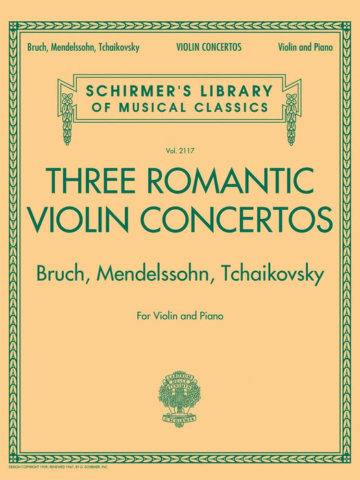 Three Romantic Violin Concertos: Bruch, Mendelssohn, Tchaikovsky Schirmer Library of Classics Volume 2117 for Violin and Piano 小提琴 協奏曲 小提琴 鋼琴 | 小雅音樂 Hsiaoya Music