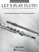 Let's Play Flute! Piano Accompaniments for Method Books 1 and 2 鋼琴 伴奏 | 小雅音樂 Hsiaoya Music