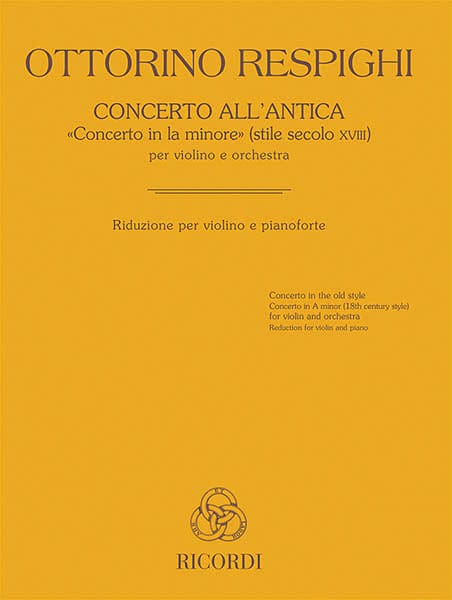 Concerto all'antica Violin with Piano Reduction 雷斯匹基 協奏曲小提琴鋼琴 小提琴(含鋼琴伴奏) | 小雅音樂 Hsiaoya Music