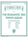 The Romantic Era Piano Album Schirmer's Library of Musical Classics Volume 2121 鋼琴 | 小雅音樂 Hsiaoya Music