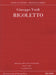 Rigoletto Based on the Critical Edition Ricordi Opera Vocal Score Series 威爾第‧朱塞佩 弄臣 聲樂總譜 | 小雅音樂 Hsiaoya Music