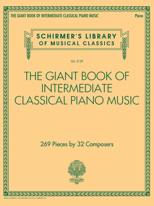 The Giant Book of Intermediate Classical Piano Music Schirmer's Library of Musical Classics, Vol. 2139 古典鋼琴 | 小雅音樂 Hsiaoya Music